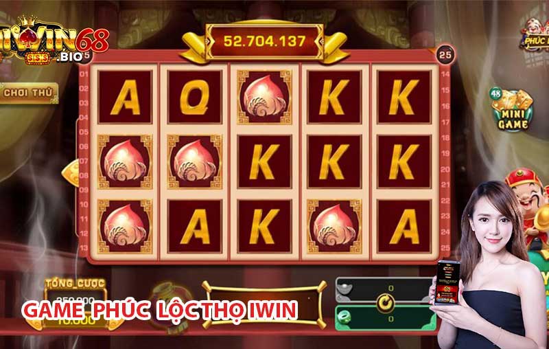 Phúc Lộc Thọ iWin – Nổ hũ đổi thưởng siêu may mắn tại iWin